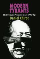 Couverture du livre « Modern Tyrants » de Chirot Daniel aux éditions Free Press