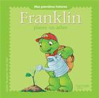 Couverture du livre « Franklin plante un arbre » de Paulette Bourgeois et Clark Brenda aux éditions Hachette Jeunesse