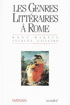 Couverture du livre « Genres Litteraire A Rome » de Jacques Gaillard aux éditions Nathan