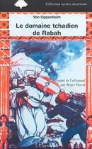 Couverture du livre « Domaine tchadien de rabah (le) » de Von Oppenheim aux éditions Editions L'harmattan
