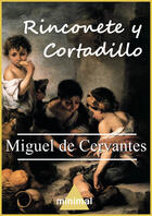 Couverture du livre « Rinconete y Cortadillo » de Miguel De Cervantes Saavedra aux éditions Editorial Minimal