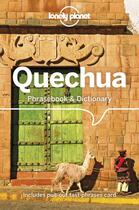 Couverture du livre « Quechua phrasebook & dictionary 5ed -anglais- » de  aux éditions Lonely Planet France