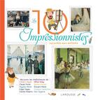 Couverture du livre « Les 10 plus grands impressionnistes racontés aux enfants » de Helene Le Heno aux éditions Larousse