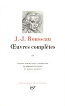 Couverture du livre « Oeuvres complètes (Tome 4-Émile - Éducation - Morale - Botanique) » de Jean-Jacques Rousseau aux éditions Gallimard