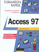 Couverture du livre « Access 97 Fonctions Avancees Et Macros » de Jean-Francois Sehan aux éditions Dunod