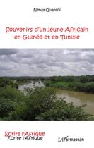 Couverture du livre « Souvenirs d'un jeune africain en Guinée et en Tunisie » de Nenay Quansoi aux éditions L'harmattan