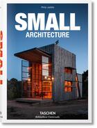 Couverture du livre « Small architecture » de Philip Jodidio aux éditions Taschen