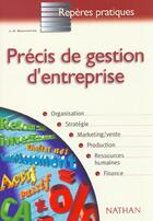 Couverture du livre « Precis de gestion d entreprise » de Jean-Rene Edighoffer aux éditions Nathan