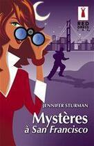 Couverture du livre « Mystère à San Francisco » de Jennifer Sturman aux éditions Harlequin