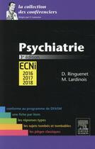 Couverture du livre « Psychiatrie » de Damien Ringuenet et Marine Lardinois aux éditions Elsevier-masson