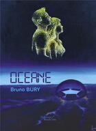 Couverture du livre « Océane » de Bruno Bury aux éditions Baudelaire