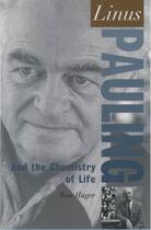 Couverture du livre « Linus Pauling: And the Chemistry of Life » de Hager Tom aux éditions Oxford University Press Usa