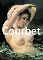 Couverture du livre « Courbet » de Georges Riat aux éditions Parkstone International