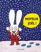 Couverture du livre « Noyeux joël ! » de Stephanie Blake aux éditions Ecole Des Loisirs