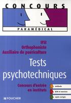 Couverture du livre « Concours paramédical auxiliaire de puériculture ; tests psychotechniques » de Valerie Beal aux éditions Foucher