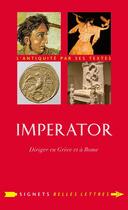 Couverture du livre « Imperator ; diriger en Grèce et à Rome » de Charles Senard aux éditions Les Belles Lettres Editions