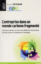 Couverture du livre « L'entreprise dans un monde carbone fragmente » de  aux éditions Pearson