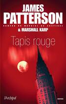 Couverture du livre « Tapis rouge » de James Patterson et Marshall Karp aux éditions Archipel