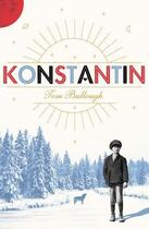 Couverture du livre « Konstantin » de Tom Bullough aux éditions Viking Adult