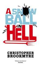 Couverture du livre « A Snowball in Hell » de Christopher Brookmyre aux éditions Little Brown Book Group Digital