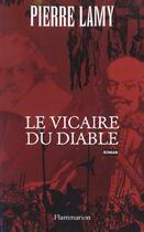 Couverture du livre « Le Vicaire du diable » de Pierre Lamy aux éditions Flammarion