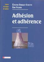 Couverture du livre « Adhesion et adherence » de  aux éditions Cnrs