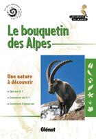 Couverture du livre « Le bouquetin des Alpes » de Martinot aux éditions Glenat