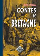 Couverture du livre « Contes de Bretagne » de Paul Feval aux éditions Editions Des Regionalismes