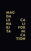 Couverture du livre « Californication » de Magdalena Kita aux éditions Snoeck