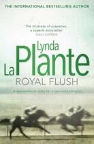 Couverture du livre « Royal Flush » de La Plante Lynda aux éditions Simon And Schuster Uk