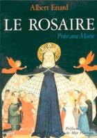 Couverture du livre « Le Rosaire » de Albert Enard aux éditions Cerf