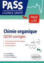 Couverture du livre « Chimie organique - qcm corriges » de Guillon/Moreau aux éditions Ellipses