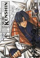 Couverture du livre « Kenshin le vagabond Tome 8 » de Nobuhiro Watsuki aux éditions Glenat