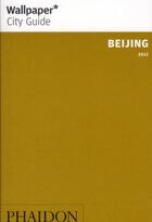 Couverture du livre « Beijing (édition 2012) » de  aux éditions Phaidon Press