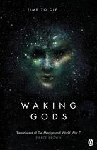 Couverture du livre « WAKING GODS - THEMIS FILES 2 » de Sylvain Neuvel aux éditions Penguin