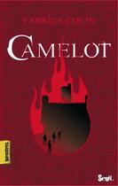 Couverture du livre « Camelot » de Fabrice Colin aux éditions Seuil Jeunesse