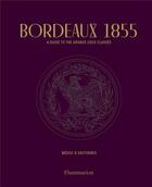 Couverture du livre « Bordeaux 1855 » de Conseil Des Grands C aux éditions Flammarion
