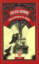 Couverture du livre « Cinq semaines en ballon » de Jules Verne aux éditions Le Livre De Poche