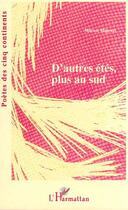 Couverture du livre « D'autres etes plus au sud » de Migossi Marcel aux éditions Editions L'harmattan