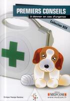 Couverture du livre « Premiers conseils a donner en cas d'urgence » de Ynaraja Ramirez E. aux éditions Med'com