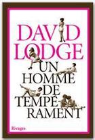 Couverture du livre « Un homme de tempérament » de David Lodge aux éditions Rivages