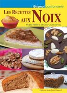 Couverture du livre « Les recettes aux noix » de Marie-Helene Roussic-Guervenou aux éditions Gisserot