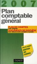 Couverture du livre « Plan comptable général 2007 ; plan de comptes et documents de synthèse » de Raulet aux éditions Dunod