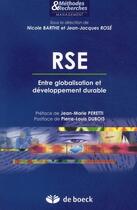 Couverture du livre « RSE ; entre globalisation et développement durable » de Jean-Jacques Rose aux éditions De Boeck Superieur