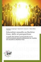 Couverture du livre « Éducation sexuelle au Burkina Faso, défis et perspectives » de  aux éditions Presses Academiques Francophones