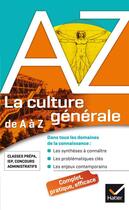 Couverture du livre « La culture générale de A à Z » de C Lanier et D Pimbe aux éditions Hatier