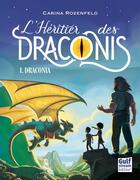 Couverture du livre « Draconia - tome 1 L'Héritier des Draconis » de Carina Rozenfeld aux éditions Editions Gulf Stream