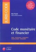 Couverture du livre « Code monetaire et financier 2006 3eme edition (édition 2006) » de Pezard A. aux éditions Lexisnexis