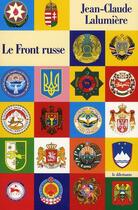 Couverture du livre « Le front russe » de Jean-Claude Lalumiere aux éditions Le Dilettante