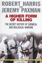 Couverture du livre « A Higher Form Of Killing » de Jeremy Paxman aux éditions Random House Digital